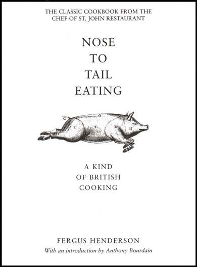 Cover page of the book Nose to tail eating â€“ A kind of British cooking.